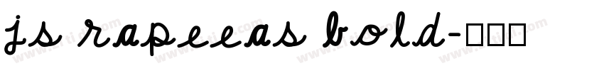 js rapeeas bold字体转换
